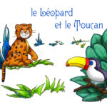 le Léopard et le Toucan